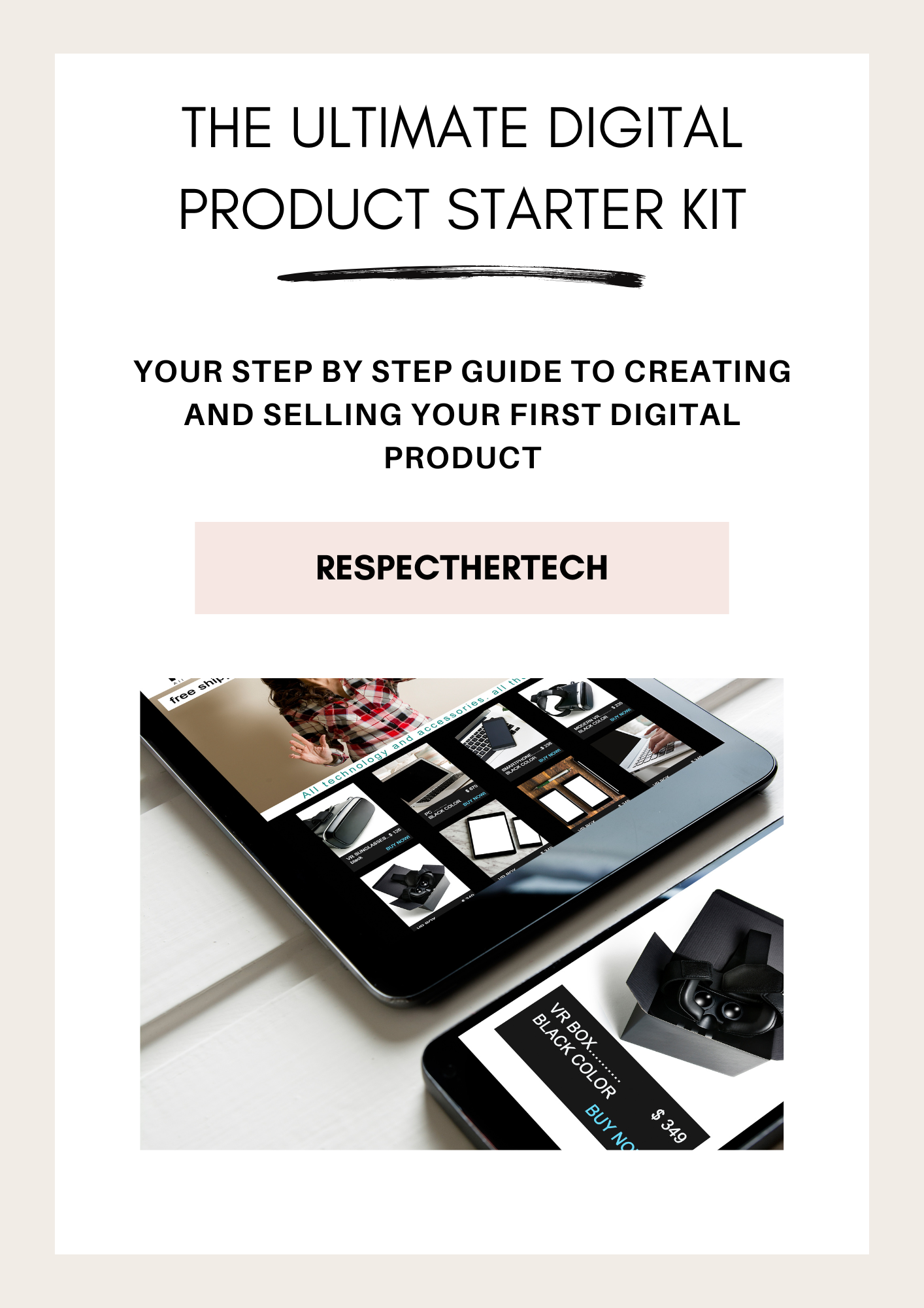 The Ultimate Digital Product Starter Kit Ebook